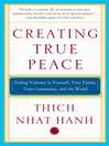 Creating True Peace (eBook): Ending Violence in Yourself, Your Family, Your Community, and the World